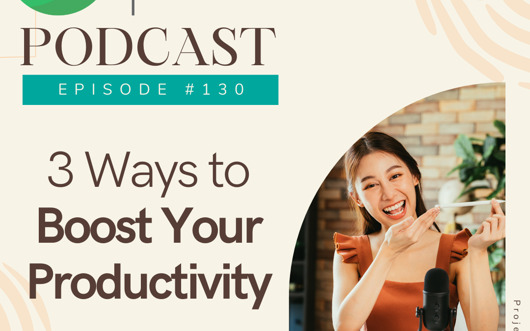 Three Ways to Boost Productivity