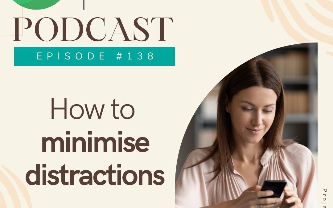 how to minimise distractions
